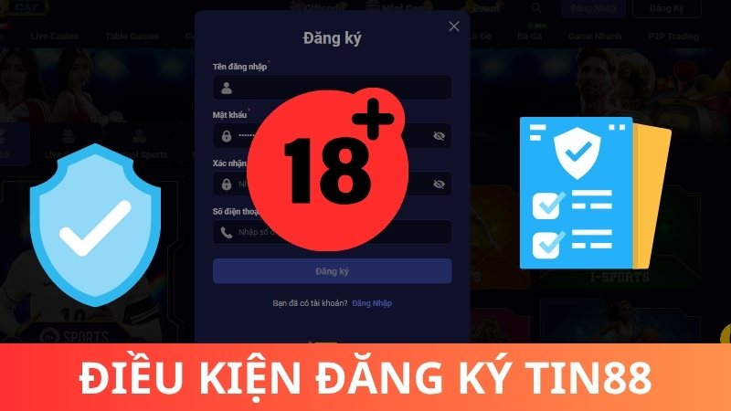 Điều kiện đăng ký - đăng nhập Tin88 mới nhất
