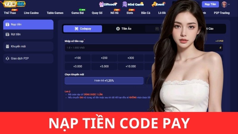 Nạp tiền Tin88 bằng code pay - phổ biến nhất