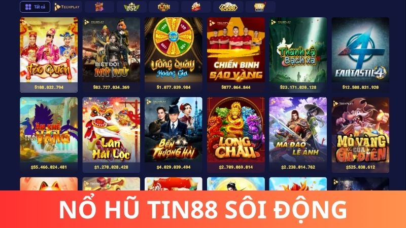 Review kho game Tin88 - Sảnh nổ hũ